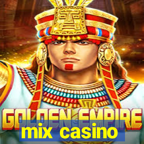 mix casino